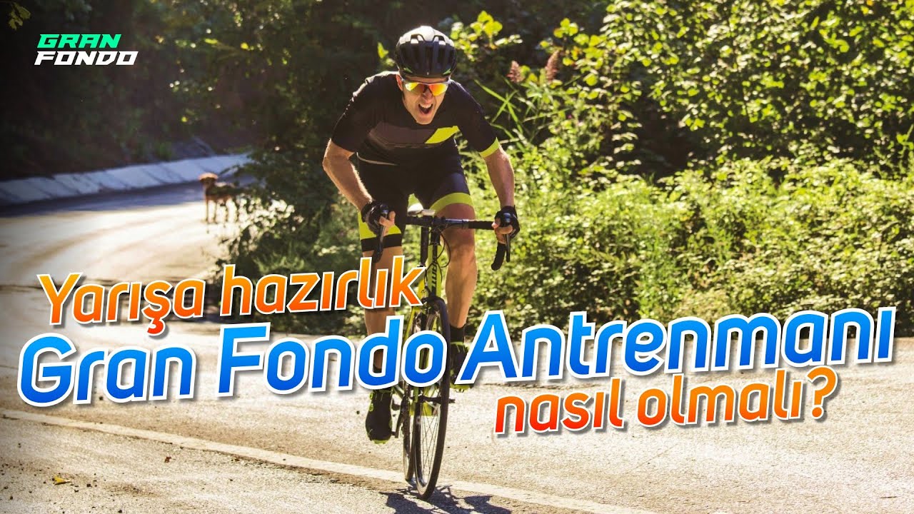 Gran Fondo Antrenmanı Nasıl Olmalı?